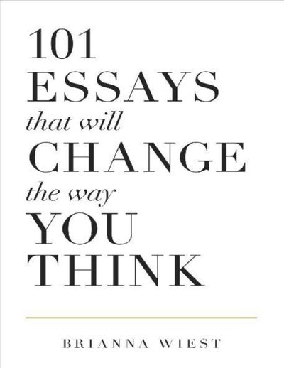 Sampul 101	ESSAYS	 That	Will	 CHANGE The	Way	 YOU	THINK