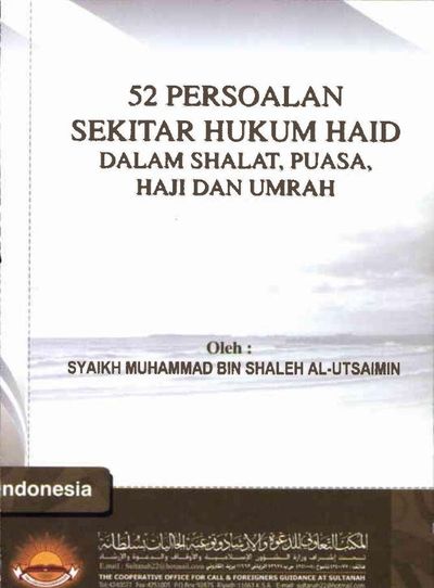 Sampul 52 Persoalan Sekitar Hukum Haid Dalam Sholat Puasa, Haji Dan Umrah