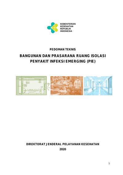 Sampul PEDOMAN TEKNIS  BANGUNAN DAN PRASARANA RUANG ISOLASI   PENYAKIT INFEKSI EMERGING (PIE)